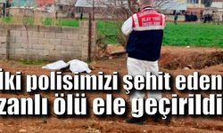 İki polisimizi şehit eden zanlı ölü ele geçirildi