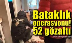 Bataklık operasyonu: 52 gözaltı