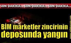 BİM marketler zincirinin deposunda yangın