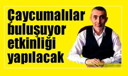 Çaycumalılar buluşuyor