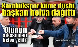 Karabükspor küme düştü, başkan helva dağıttı
