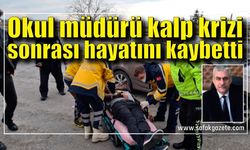 Okul müdürü kalp krizi sonrası hayatını kaybetti