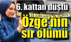 Rezidansın 6'ıncı katından düşen 19 yaşındaki kadın yaşamını yitirdi!