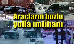 Sürücülerin buzlu yollardaki ecel terleri güvenlik kameralarına yansıdı