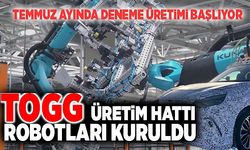 TOGG'da robotlar provalara başladı