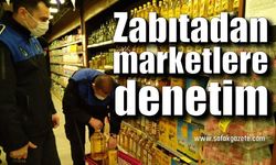 Zabıtadan marketlere denetim