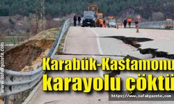 Karabük-Kastamonu karayolu çöktü