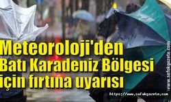 Meteoroloji'den Batı Karadeniz Bölgesi için fırtına uyarısı