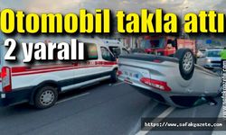 Otomobil takla attı! 2 yaralı 