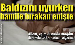 Uykudaki baldızını hamile bıraktığı iddia edilen enişte tahliyesini talep etti