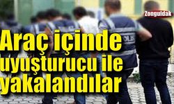 Araç içinde uyuşturucu ile yakalandılar