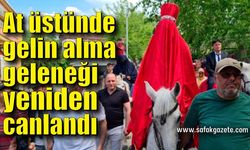 At üstünde gelin alma geleneği yeniden canlandı