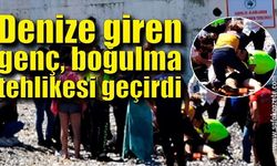 Denize giren genç, boğulma tehlikesi geçirdi