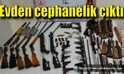 Evden cephanelik çıktı