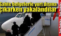 Havalimanından sahte belgelerle yurt dışına çıkarken yakalandılar