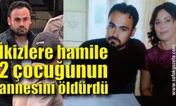 İkizlere hamile 2 çocuğunun annesini öldürüp hırsızlık süsü vermeye çalıştı