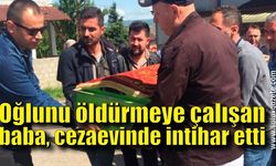 Oğlunu öldürmeye çalışıp, cezaevinde intihar eden baba toprağa verildi