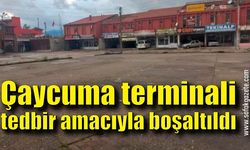 Çaycuma terminali tedbir amacıyla boşaltıldı