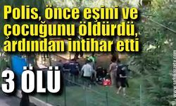 Polis memuru cinnet geçirdi! 3 ölü