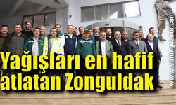 “Yağışları en hafif atlatan Zonguldak”