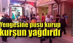 Yengesine merdivende pusu kurup kurşun yağdırdı