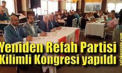 Yeniden Refah Partisi Kilimli İlçe Kongresi yapıldı