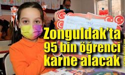 Zonguldak’ta 95 bin öğrenci karne alacak