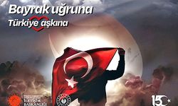 15 Temmuz Demokrasi ve Milli Birlik günü tören programı açıklandı