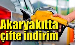 Akaryakıtta çifte indirim geldi