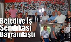 Belediye İş Sendikası Bayramlaştı