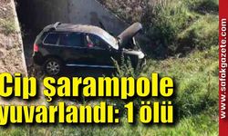 Cip şarampole yuvarlandı: 1 ölü