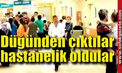 Düğünden çıktılar, hastanelik oldular