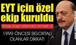 EYT'de sürpriz formül: 1999 öncesi sigortalı olanlar...