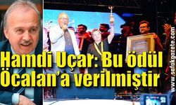 Hamdi Uçar: Bu ödül Öcalan’a verilmiştir