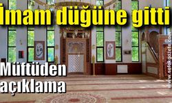  “İmam düğüne gitti” haberine müftüden açıklama