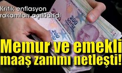 Memur ve emekli maaş zammı netleşti!