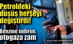 Petroldeki düşüş herşeyi değiştirdi! Akaryakıta indirim, LPG'ye zam