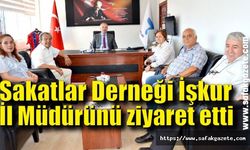 Sakatlar Derneği İşkur İl Müdürünü ziyaret etti
