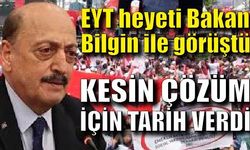 EYT heyeti Bakan Bilgin ile görüştü