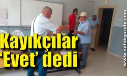 Kayıkçılar referandumda ‘ Evet’ dedi