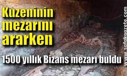 Kuzeninin mezarını ararken bin 500 yıllık Bizans mezarını buldu