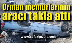 Orman memurlarının aracı takla attı