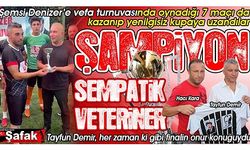 Şemsi Denizer’e vefa turnuvasında kupa Sempatik Veteriner’in oldu