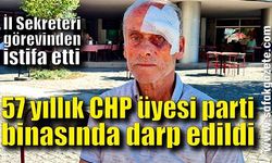 57 yıllık CHP üyesi parti binasında darp edildi