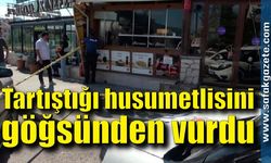 Tartıştığı husumetlisini tabancayla vurdu