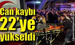 Acı haber geldi: 22 kişi hayatını kaybetti