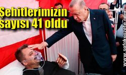 Cumhurbaşkanı Erdoğan: “Merhumlarımızın sayısı 41 oldu”