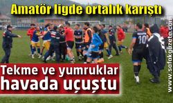 Amatör ligde ortalık karıştı, tekme ve yumruklar havada uçuştu