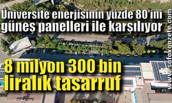 Üniversite enerjisinin yüzde 80'ini güneş panelleri ile karşılıyor