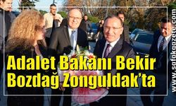 Adalet Bakanı Bekir Bozdağ Zonguldak’ta